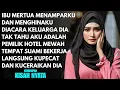 Download Lagu MERTUA MENAMPAR DAN MENGHINAKU DIDEPAN KELUARGA BESAR - BALASANKU MEMBUAT SEMUA ORANG DIAM MEMBISU