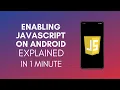 How To Enable JavaScript On Android 2024