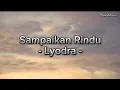 Download Lagu Sampaikan Rindu - Lyodra (lirik)