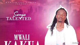 mwali kakua sunga talented