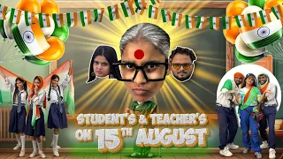 Every Students and Teachers on 15 August|#youtube #15august #funny #teachers #fdccompany 