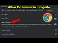 How To Enable Extensions in Incognito Mode on Google Chrome (Use Extensions in Incognito Mode)