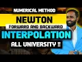 NEWTON FORWARD AND BACKWARD NUMERICAL METHOD INTERPOLATION ALL UNIVERSITY PRADEEP GIRI SIR