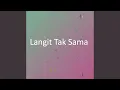 Download Lagu Langit Tak Sama
