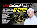 Download Lagu Kumpulan Live Sholawat Terbaru AZ-ZAHIR