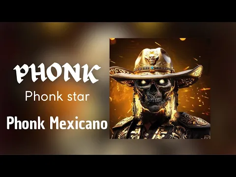 Download MP3 BEST SONG PHONK MEXICAN 👹