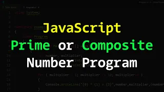 JavaScript Program to Find whether a Number is Prime or Composite