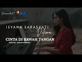 Download Lagu Isyana Sarasvati - Dilema (OST, Cinta Dibawah Tangan) (Official Music Video)