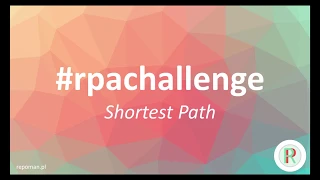 RPA Challenge - Shortest Path with Python Selenium and Tesseract OCR