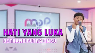 Download MOP MUSIC IS BACK | BETRAND PUTRA ONSU - HATI YANG LUKA (COVER) MP3