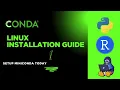 Unlocking Miniconda Your Ultimate Linux Installation Guide 2025