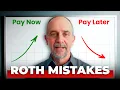 The 5 COSTLIEST Mistakes In A Roth IRA Conversion