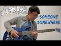 Download Lagu Asking Alexandria - Someone Somewhere (Guitar Cover)