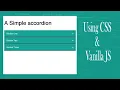 Create a Simple Accordion using CSS and Vanilla JavaScript
