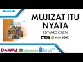 Lagu Mujizat Itu Nyata - Edward Chen (Audio)