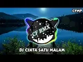 Download Lagu DJ Cinta Satu Malam ( Melinda ) Dangdut Remix by CF RMX