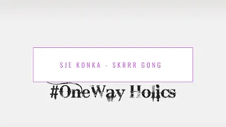 sje konka u0026 freddy k ft kiddysoul skrrr gong