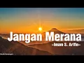 Download Lagu Imam S. Arifin - Jangan Merana (Lirik)