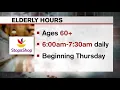 Stop Shop adds special hours for shoppers over 60