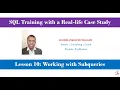 Lesson 10 - Working with Subqueries Learn SQL with Restaurant Case Study