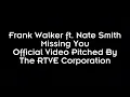 Download Lagu Frank Walker - Missing You ft. Nate Smith (Pitched)