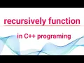 Recursively function in C programming