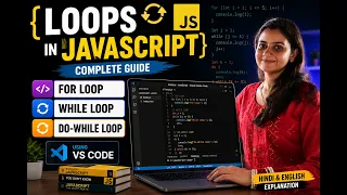 Learn JavaScript Loops Tutorial in VS Code For Loop While and Do while Loop English and Hindi