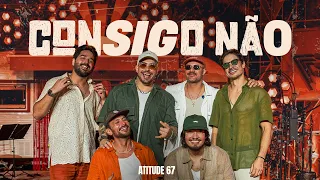 Atitude 67 - Consigo Não (Sunset Meia Sete)