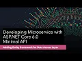 Part 2 - Building Microservices with ASP NET Core 6 0 and Entity Framework