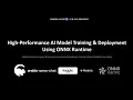 High-Performance AI Model Training Deployment Using ONNX Runtime