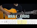 Download Lagu Mirai e (SAYANG) - Kiroro - Fingerstyle Guitar Tutorial TAB + Chord + Lyrics