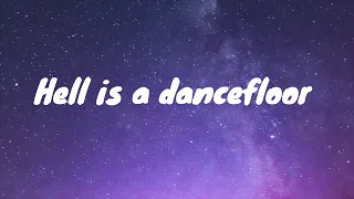 vincent mason hell is a dance floor lyrics