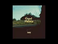 Alex Isley - Good Plenty ft Masego Jack Dine