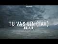 Rels B - TU VAS SIN (fav) | afroLOVA 25' (8D Audio)