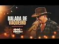 Download Lagu BALADA DE VAQUEIRO - Japãozin (Arraiá Pra Paredão)