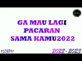 Download Lagu #กำลังฮิตในTikTok เพลงแดนซ์ (GA MAU LAGI PACARAN SAMA KAMU 2022)DJTAI REMIX X2
