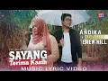 Andika \u0026 Dodhy Kangen Band ft Eren Hill - Sayang Terima Kasih ( Music Lyric Video)