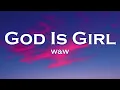 Download Lagu W\u0026W - God Is A Girl (Lyrics) feat. Groove Coverage