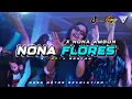 Download Lagu NONA FLORES x NONA AMBON - PARTY SENTAK 🌴 | BASS GETAR REVOLUTION REMIX