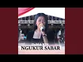 Download Lagu Ngukur Sabar (Live At Anica Nada)