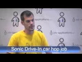 Sonic Drive-In Interview - Car Hop 2