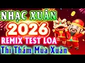 Lagu THÌ THẦM MÙA XUÂN REMIX |Nhạc Tết Italo Disco 2026 Sôi Động •Nhạc Xuân Remix TEST LOA 2026 Hay Nhất🌸
