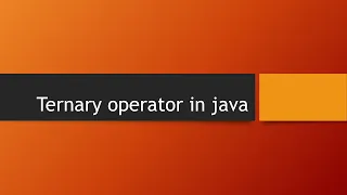 Ternary operator in java Java For ICSE Students