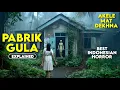 Lagu Unexpected Ending - FABRIK GULA (2025) Movie Explained in Hindi | Horror Movie Explained in Hindi