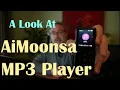 Download Lagu A Look At The Aimoonsa MP3 Player
