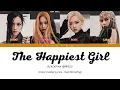 Download Lagu BLACKPINK (블랙핑크) - THE HAPPIEST GIRL [Color Coded Lyrics HAN/ROM/ENG]