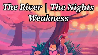 Download The River | The Nights | Weakness MP3