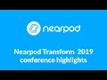 Nearpod Transform 2019 conference highlights