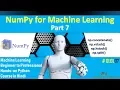 Python NumPy Tutorial in Hindi Part-7 Machine Learning Hands-on Python Course in Hindi 01 07