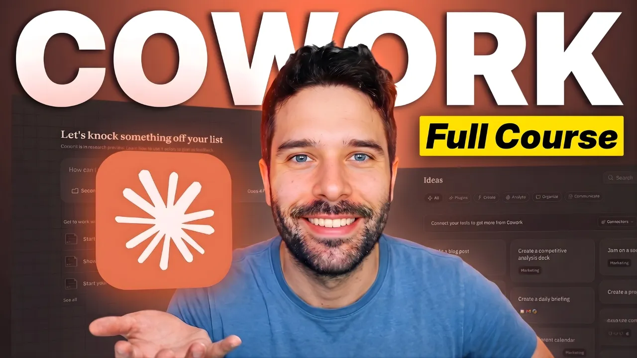Full Tutorial: How To Automate 99% Of Your Work With Claude Cowork: video thumbnail